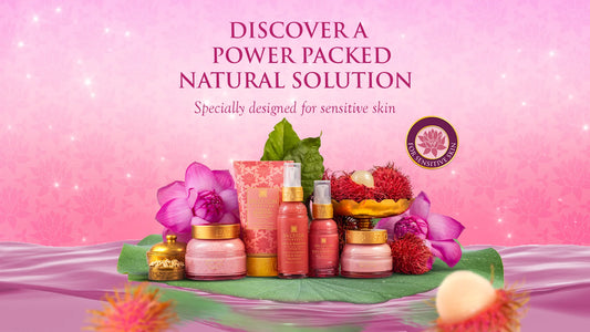 Caring for Sensitive Skin With Lotus & Rambutan